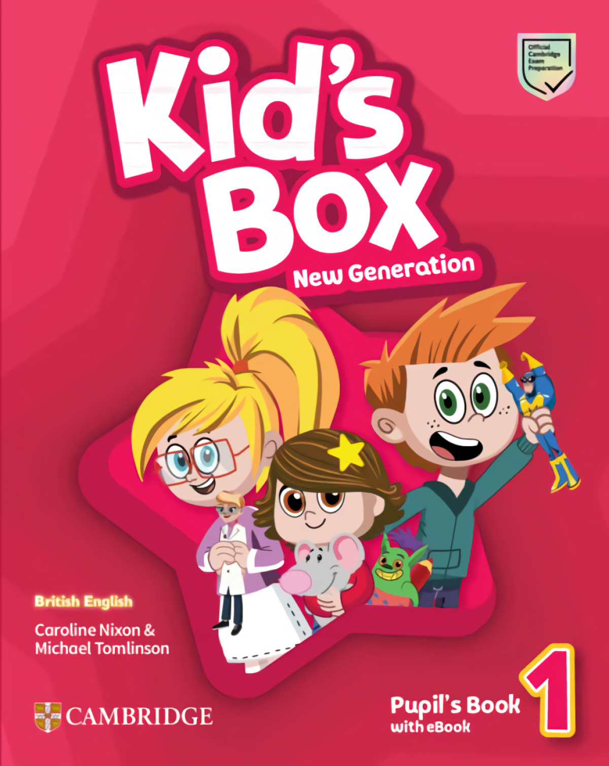 Kids Box New Generation Level 1 - Pupils Book with eBook British English