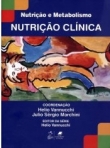 Nutrição e Metabolismo | Nutrição Clínica - 1ª/2007