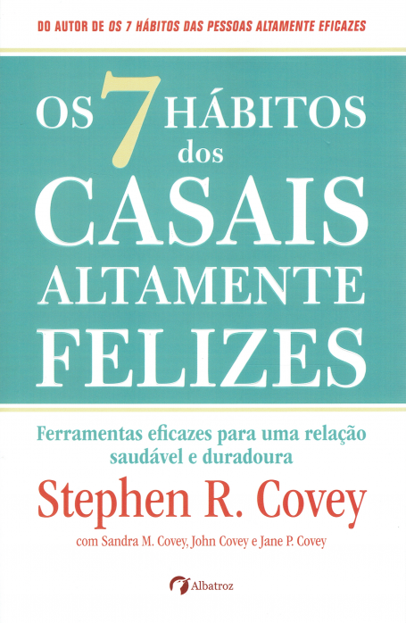 03464.10 - OS 7 HÁBITOS DOS CASAIS ALTAMENTE FELIZES