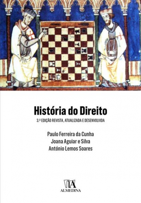 HISTÓRIA DO DIREITO 3.ª edição revista, atualizada e desenvolvida