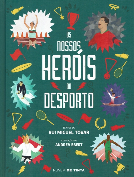 OS NOSSOS HEROIS DO DESPORTO