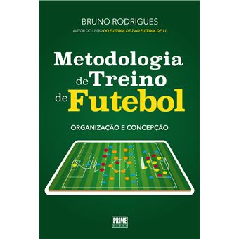METODOLOGIA DE TREINO DE FUTEBOL