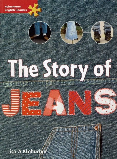THE STORY OF JEANS - HEINEMANN ENGLISH READERS