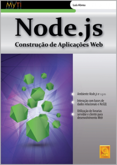 NODE.JS - CONSTRUCAO DE APLICACOES WEB - ambiente Node.js e npm - interacao com bases de dados relacionais e NoSQL - utilizacao de livrarias servidor e cliente para desenvolvimento Web