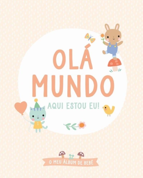 OLÁ MUNDO - AQUI ESTOU EU!