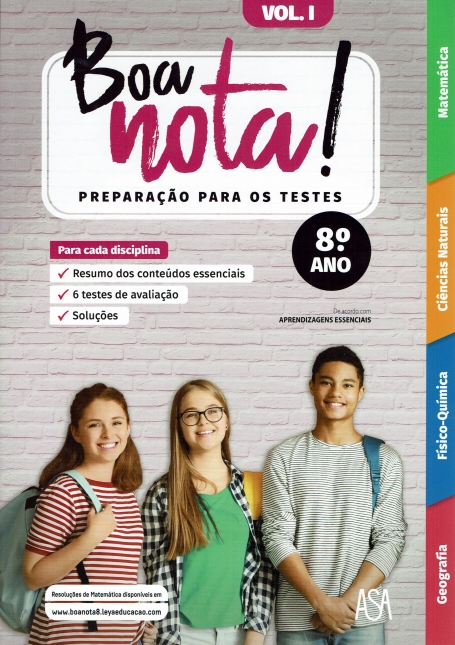 BOA NOTA! PREPARAÇÃO PARA OS TESTES 8º ANO VOL. I
