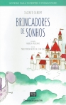BRINCADORES DE SONHOS - roteiro para docentes e formadores