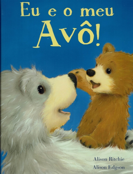 EU E O MEU AVÔ !