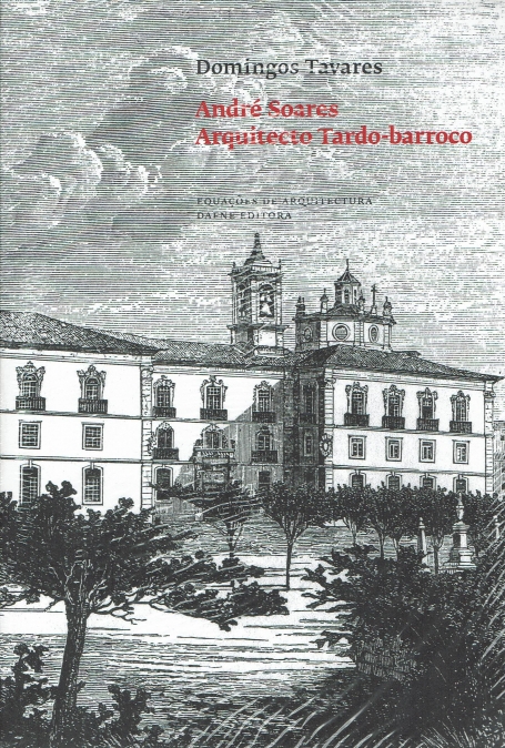 ANDRÉ SOARES ARQUITECTO TARDO-BARROCO