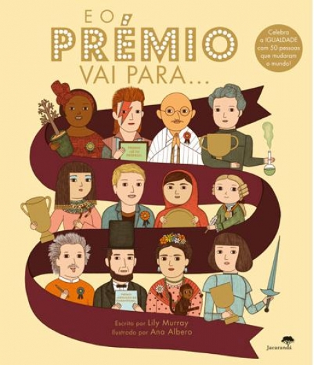 E O PREMIO VAI PARA...- celebra a igualdade com 50 pessoas que mudaram o mundo