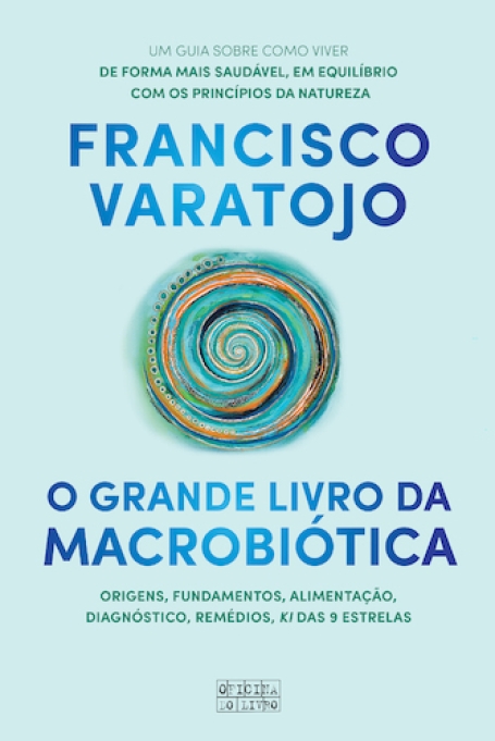 O GRANDE LIVRO DA MACROBIÓTICA