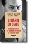 O DIARIO DO DIABO - ALFRED ROSENBERG E OS SEGREDOS ROUBADOS DO TERCEIRO REICH