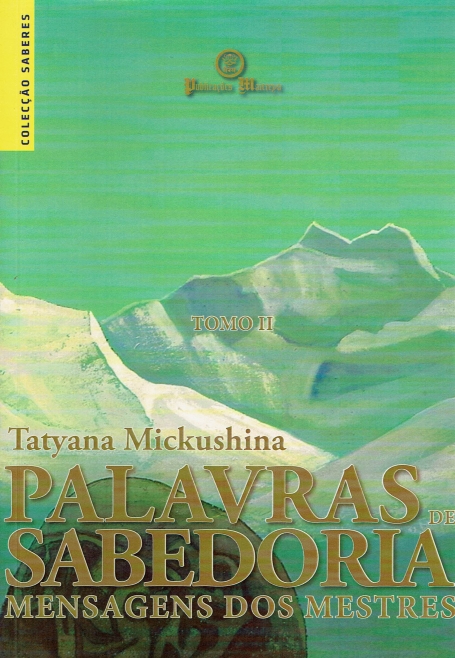 PALAVRAS DE SABEDORIA - MENSAGENS DOS MESTRES TOMO II