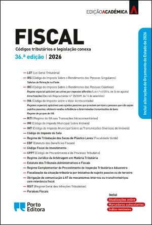 06764.41- FISCAL - CÓDIGOS TRIBUTÁRIOS E LEGISLAÇÃO CONEXA. EDIÇÃO ACADÉMICA- 36ª EDIÇÃO