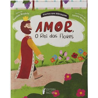 AMOR O REI DAS FLORES