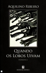 QUANDO OS LOBOS UIVAM