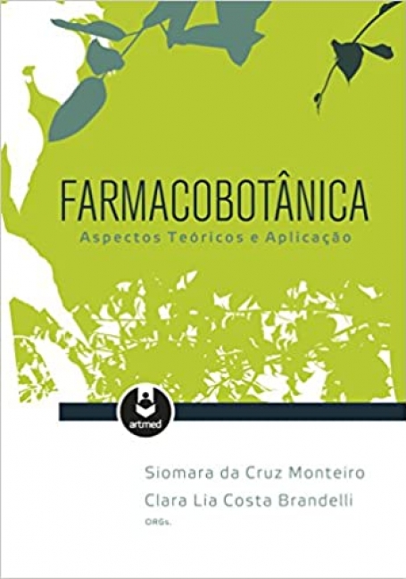 FARMACOBOTANICA aspectos teoricos e aplicaçoes