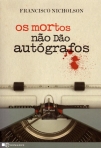 MORTOS NAO DAO AUTOGRAFOS