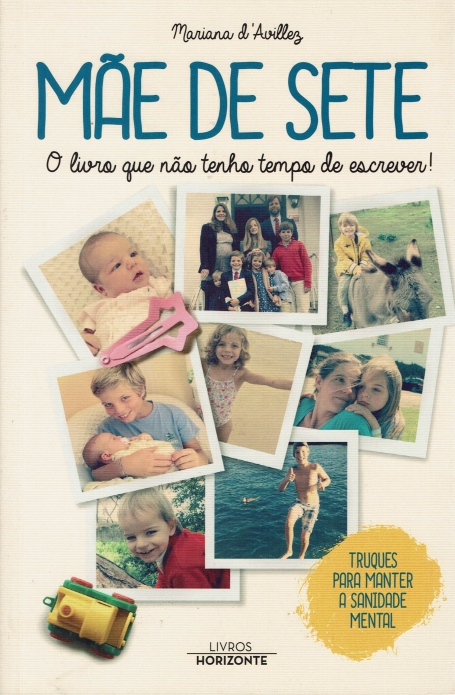 MAE DE SETE - O LIVRO QUE NAO TENHO TEMPO DE ESCREVER - truques para manter a sanidade mental