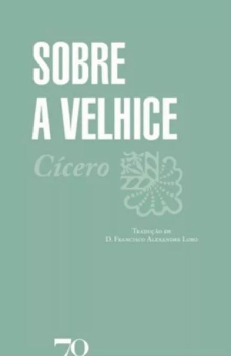 SOBRE A VELHICE