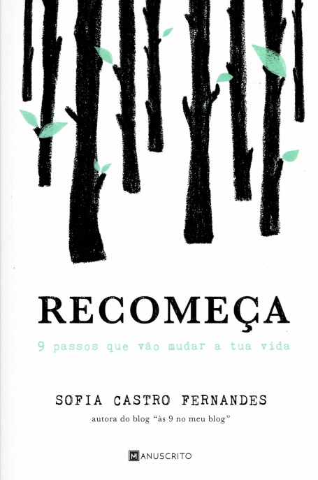 RECOMEÇA - 9 PASSOS QUE VÃO MUDAR A TUA VIDA