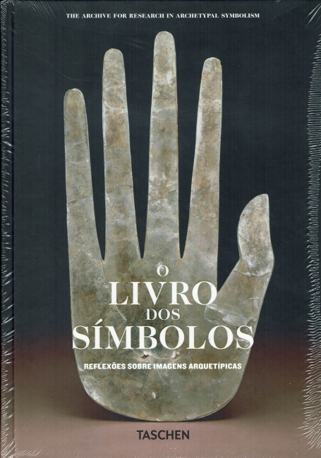 O LIVRO DOS SIMBOLOS - REFELXOES SOBRE IMAGENS ARQUETIPICAS