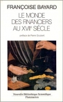 LE MONDE DES FINANCIERS AU XVIIe SIECLE