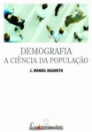 DEMOGRAFIA - A CIENCIA DA POPULACAO