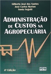 ADMINISTRAÇÃO DE CUSTOS NA AGROPECUÁRIA - 4ª/2009
