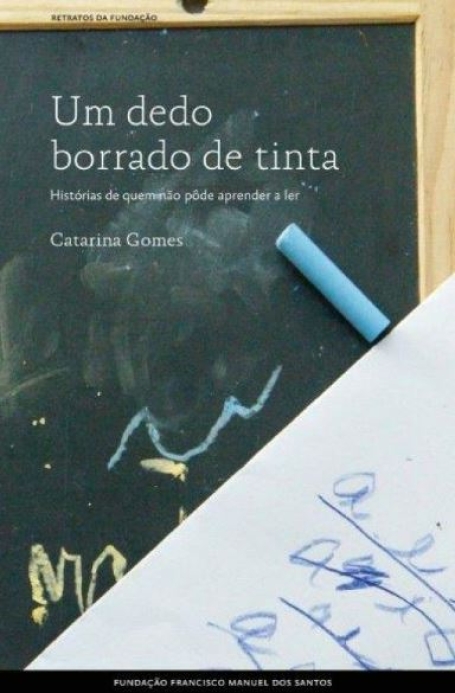 UM DEDO BORRADO DE TINTA histórias de quem não pôde aprender a ler