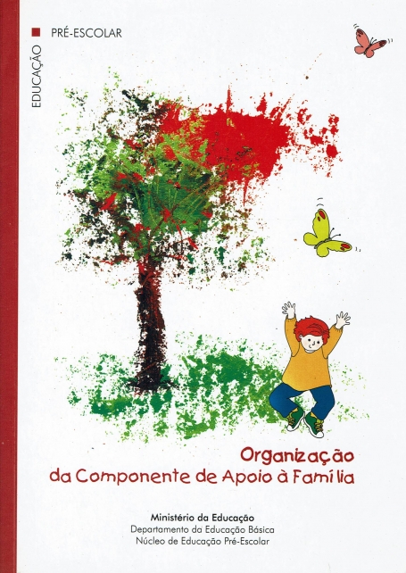ORGANIZACAO DA COMPONENTE DE APOIO A FAMILIA - educacao pre-escolar
