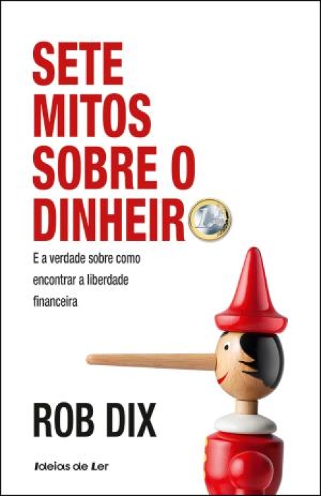 05508.10 SETE MITOS SOBRE O DINHEIRO