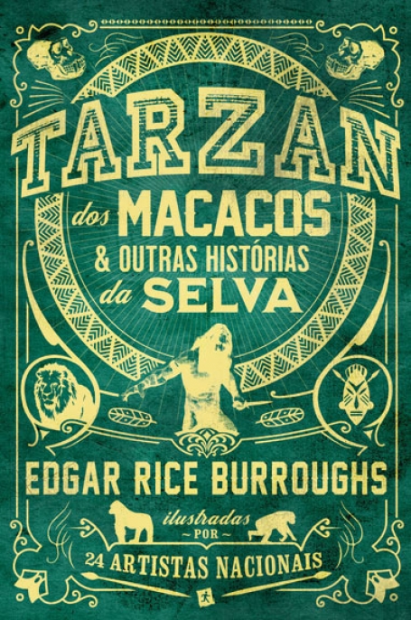 TARZAN DOS MACACOS E OUTRAS HISTÓRIAS DA SELVA
