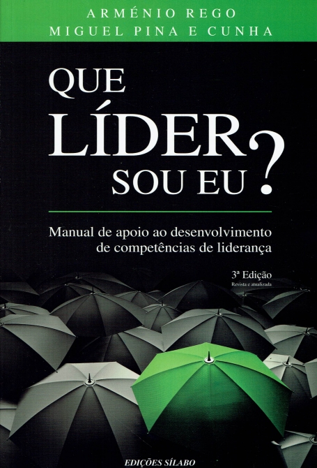 QUE LÍDER SOU EU? - Manual de apoio ao desenvolvimento de competências de liderança