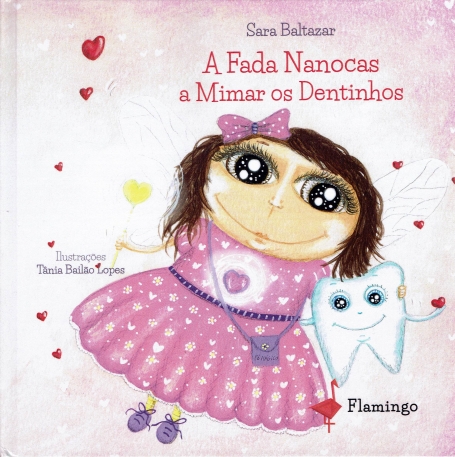 A FADA NANOCAS A MIMAR OS DENTINHOS