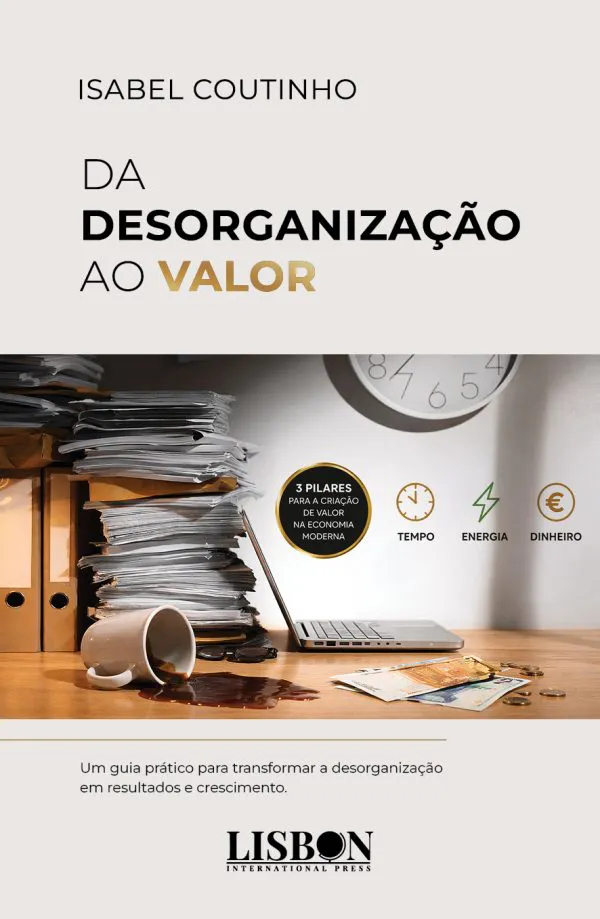 DA DESORGANIZAÇÃO AO VALOR
