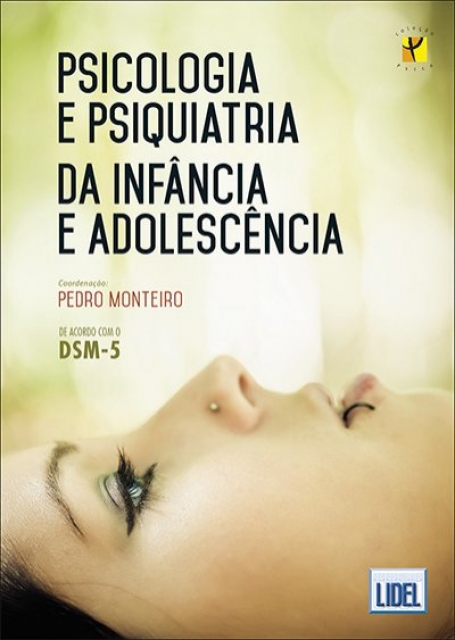 PSICOLOGIA E PSIQUIATRIA DA INFANCIA E ADOLESCENCIA - de acordo com o DSM-5