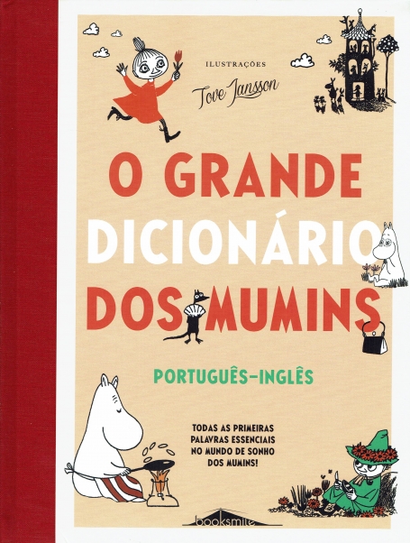 O GRANDE DICIONARIO DOS MUMINS PORTUGUES-INGLES todas as primeiras palavras essenciais no mundo de sonho dos mumins!