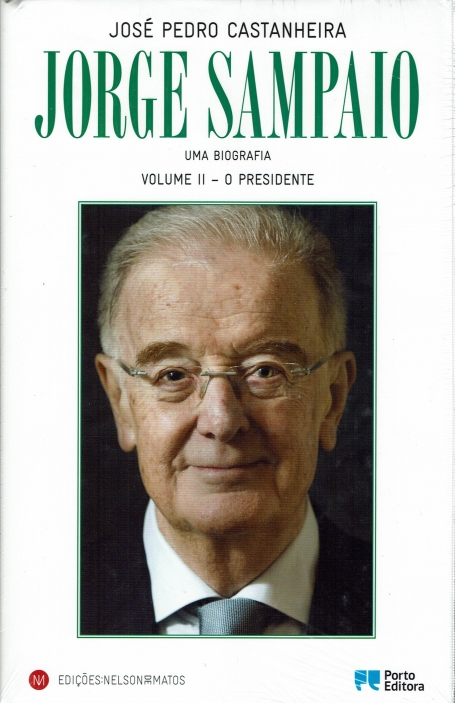04984.10 - JORGE SAMPAIO UMA BIOGRAFIA VOLUME II - O PRESIDENTE