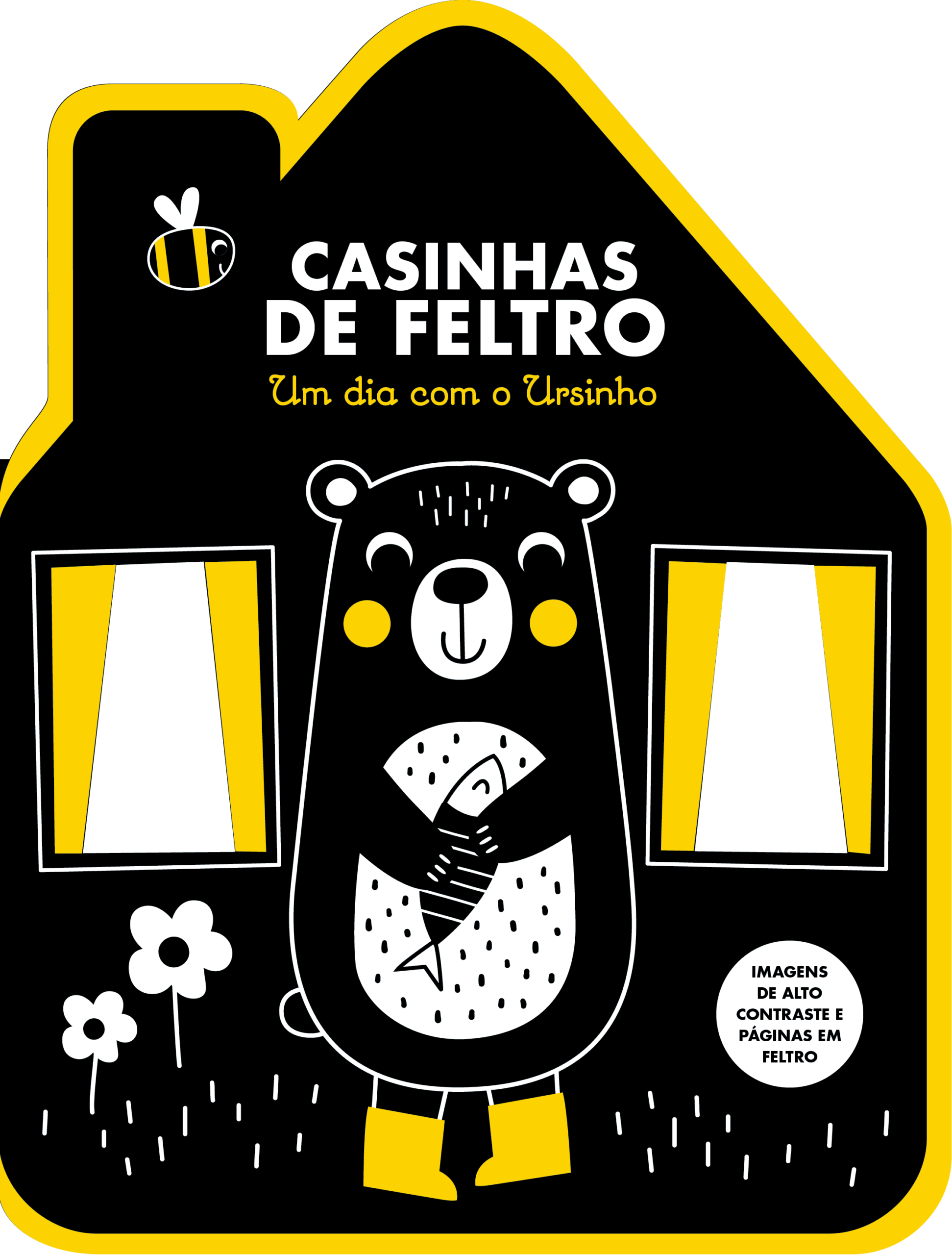 CASINHAS DE FELTRO: UM DIA COM O URSINHO