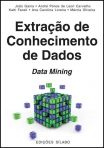 EXTRACAO DE CONHECIMENTO DE DADOS - DATA MINING 2ª edicao