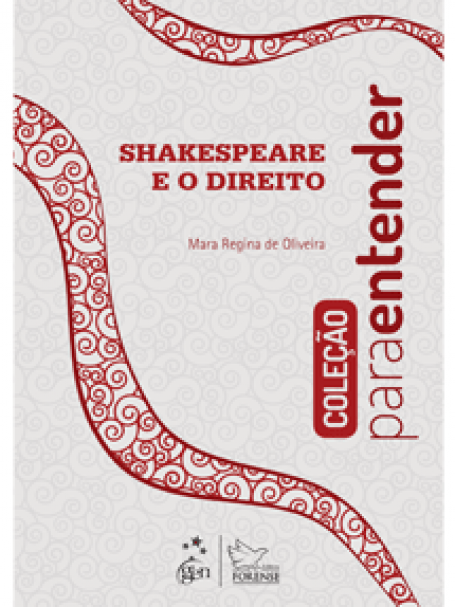Coleção para Entender - Shakespeare e o Direito - 1ª/2015