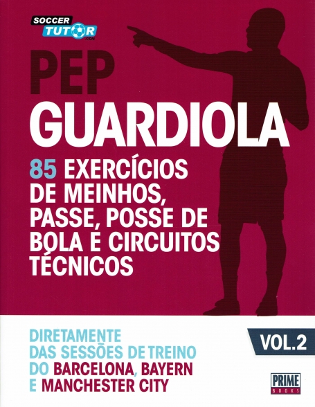 PEP GUARDIOLA - 85 EXERCÍCIOS DE MEINHOS PASSE POSSE DE BOLAE CIRCUITOS TÉCNICOS - diretamente das sessões de treino do Barcelona Bayern e Manchester City
