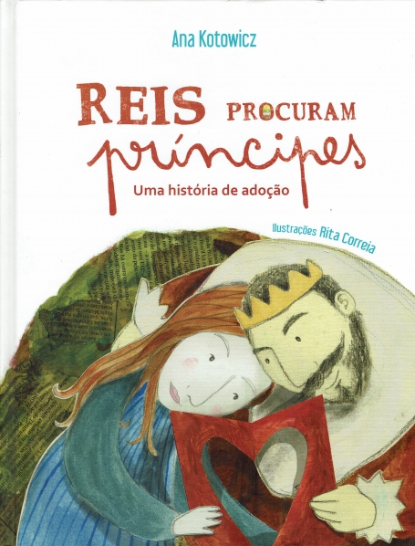 REIS PROCURAM PRINCIPES - UMA HISTORIA DE ADOÇÃO