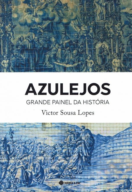 AZULEJOS - GRANDE PAINEL DA HISTORIA