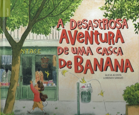 A DESASTROSA AVENTURA DE UMA CASA DE BANANA