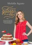 HA ALGUEM MAIS GULOSA DO QUE EU? VOL. II - mais de 100 tentacoes para celebrar o melhor da vida