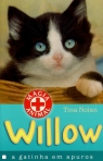 WILLOW - A GATINHA EM APUROS