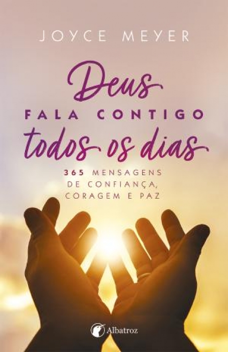 03492.10 DEUS FALA CONTIGO TODOS OS DIAS - 365 mensagens de confiança coragem e paz