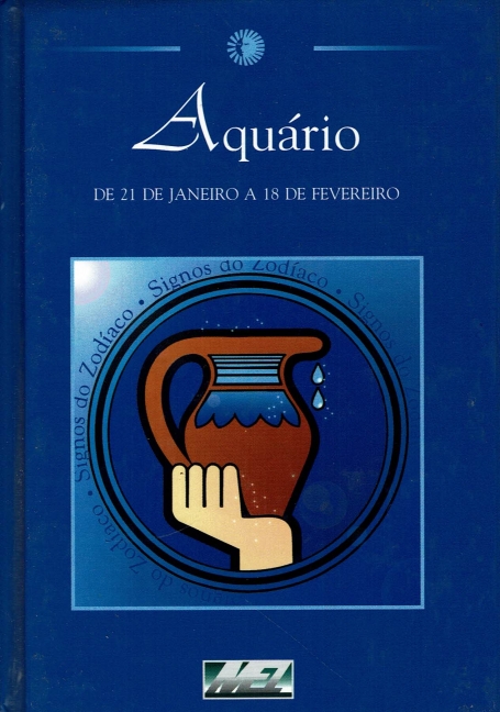AQUARIO de21 janeiro a 18 de fevereiro